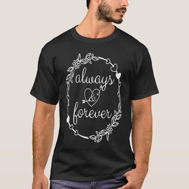 Camiseta Cute Always Valentine's Day Forever Romance Valent (Frente)