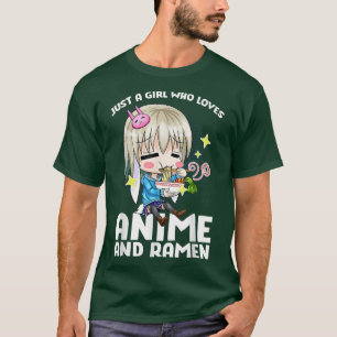 Camiseta Cute Anime just a girl who loves anime and RAMEN 3