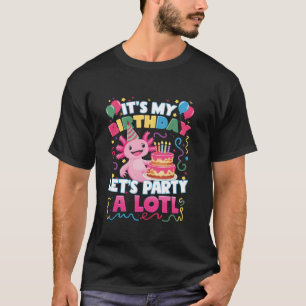 Camiseta Cute Axolotl É Meu Aniversário Deixa Meninos Feste