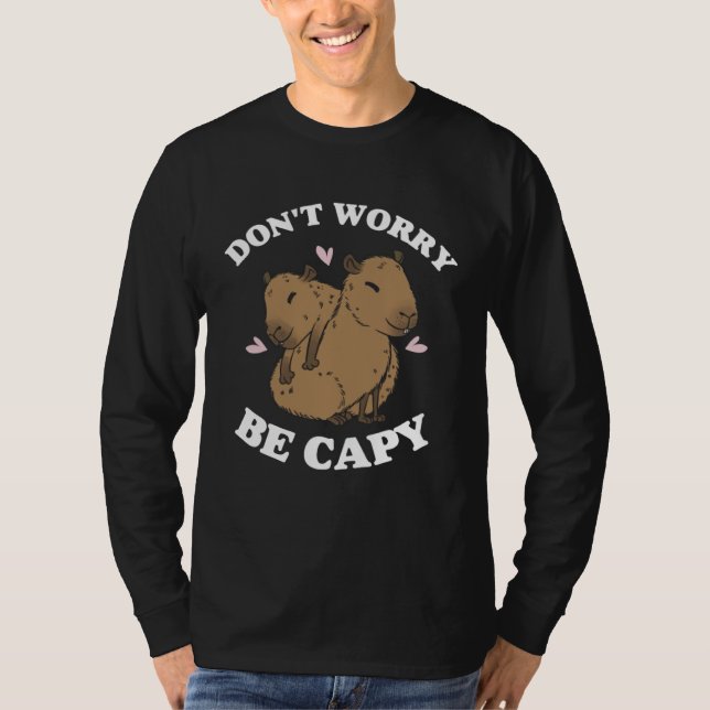 Camiseta Cute Be Capy Capybara Animal (Frente)