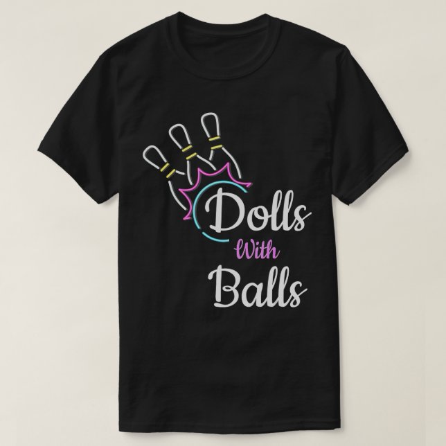 Camiseta Cute Bowling Dolls With Balls Funny Bowlers Costum (Frente do Design)