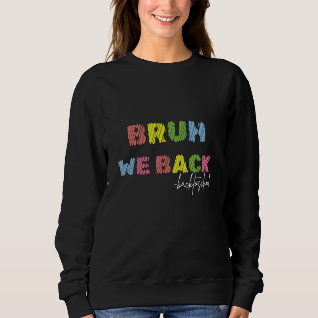 Camiseta Cute Bruh Nós Apoiamos Professores Crianças Engraç (Frente)