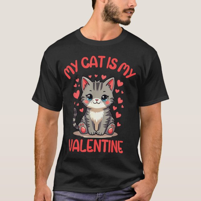 Camiseta Cute Cat, My Cat Is My Valentine, Single For Valen (Frente)