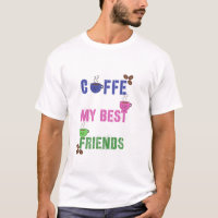 Camiseta Cute Coffee My Best Friends