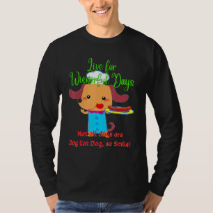 CAMISETA CUTE DACHSHUND FUNNER DOG LIVE PARA WIENERFU