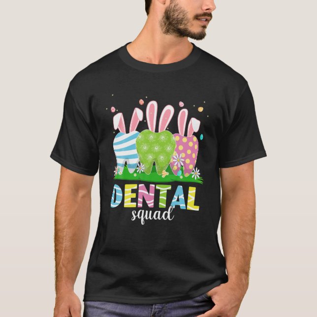 Camiseta Cute Dentist Tooth Bunny Easter Eggs Dental Squad (Frente)