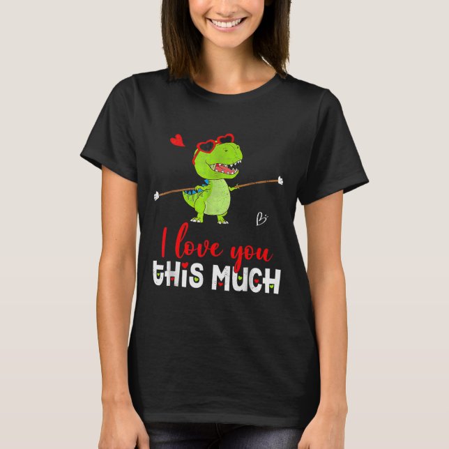 Camiseta Cute Dinosaur I Love You This Much Valentines Day  (Frente)