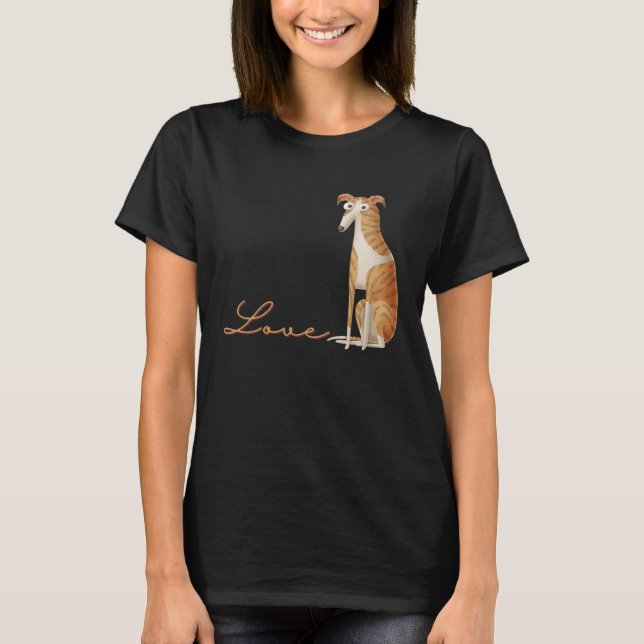Camiseta Cute dog  present puppy sweet Greyhound Love (Frente)
