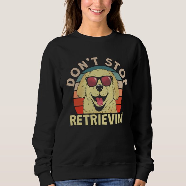 Camiseta Cute Don t Stopped Retrievin (Frente)