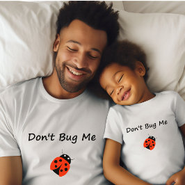 Camiseta Cute Don't me Inseto Lady Bug Color