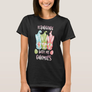 Camiseta Cute Easter Egg Gnome Hanging With My Gnomies