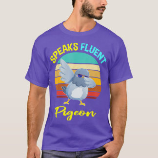 Camiseta Cute Engraçado Fala Fluent Pigeon Dão presentes Mu