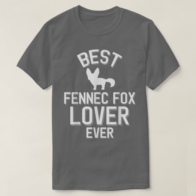Camiseta Cute Fennec Fo Lover Best Fennec Fo Lover Ever (Frente do Design)