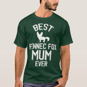 Camiseta Cute Fennec Fo Mãe Melhor Fennec Fo Mãe Nunca