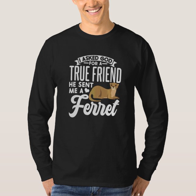 Camiseta Cute Ferret Owner Dizendo (Frente)