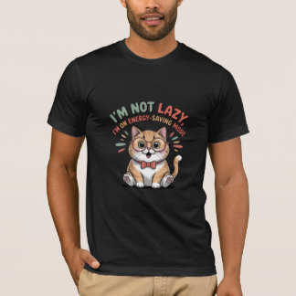 Camiseta Cute Funny Lazy Cat “I’m Not Lazy, I’m on Energy