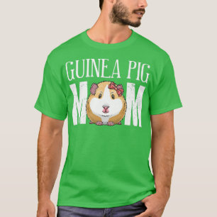 Camiseta Cute Guinea Pig Mom Funny Cavy Pet Lovers And Owne