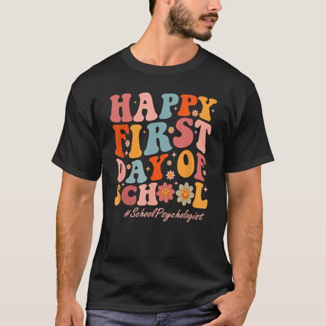 Camiseta Cute Happy First Day Of School School Psychologist (Frente)