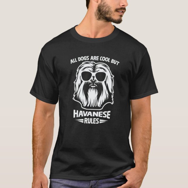 Camiseta Cute Havanese Dog Rules Puppy (Frente)