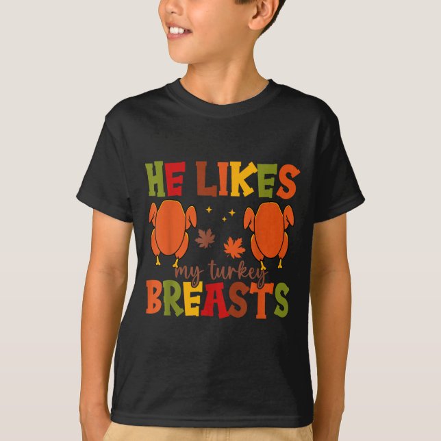 Camiseta Cute He Likes My Turkey Breasts Couple Matching Th (Frente)