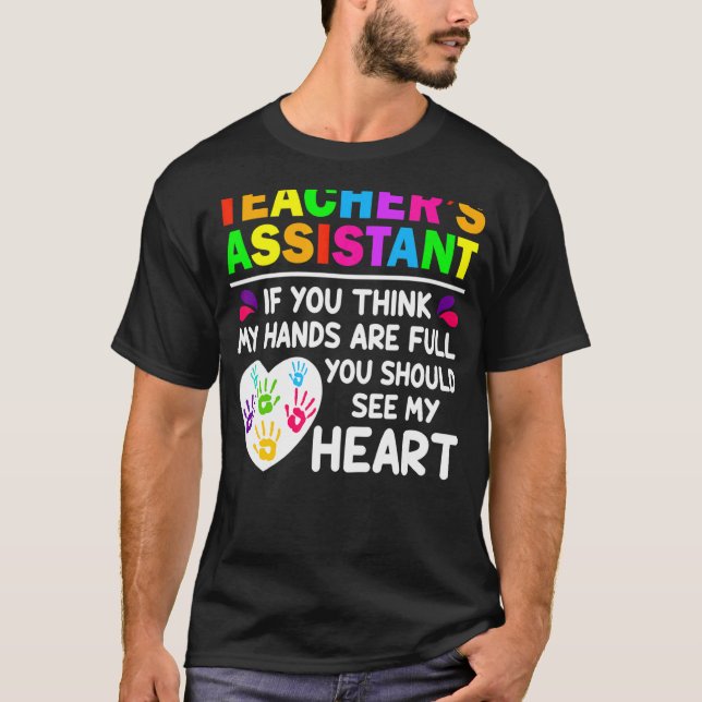 Camiseta Cute Heart Quote  for Women Men Teacher Assistant (Frente)