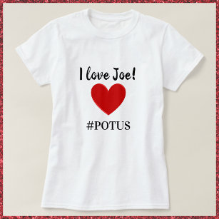 Camiseta Cute I Love Joe Heart POTUS