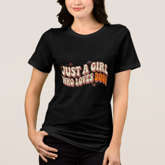 Camiseta Cute Just a Girl Who Loves Dogs Amante de