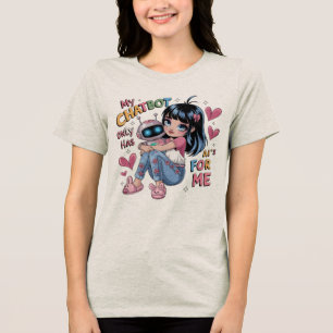 Camiseta 🤖 Cute Kawaii ama meu chatbot só tem Ai para mim