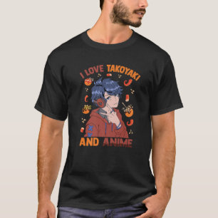 Camiseta Cute Kawaii - Eu Amo Takoyaki E Anime - Otaku Gu