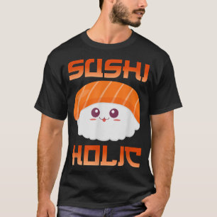Camiseta Cute Kawaii Sushiholic Funny Japanese Sushi Lover 