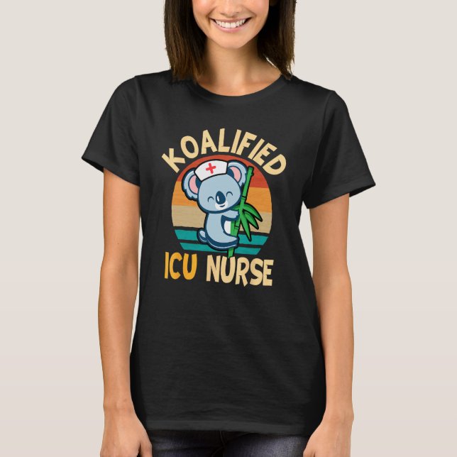 Camiseta Cute Koala Bears Intensive Care Unit Koalified ICU (Frente)