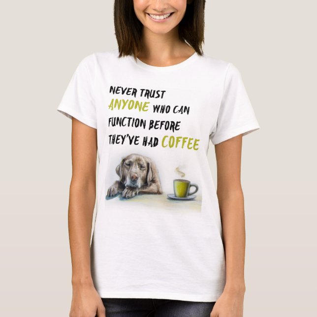 Camiseta Cute Labrador - viciado em café (Frente)