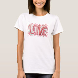 Camiseta Cute Love Red and White Typography Valentines Day 