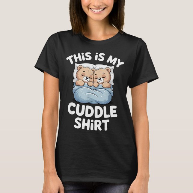 Camiseta Cute Matching Bear This Is My Cuddle  (Frente)