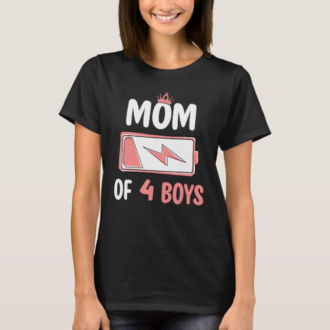 Camiseta Cute Mom Of 4 Sons Low Battery Mommy Mother s Day (Frente)
