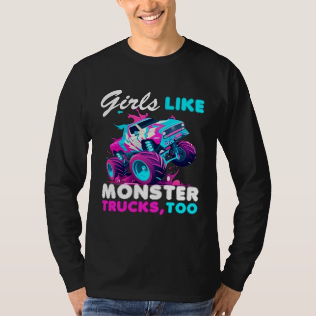 Camiseta Cute Monster Truck Girls Like Monster Trucks Too (Frente)
