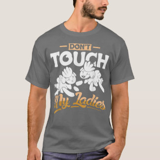 Camiseta Cute Não toque em minha senhoras design cultivando