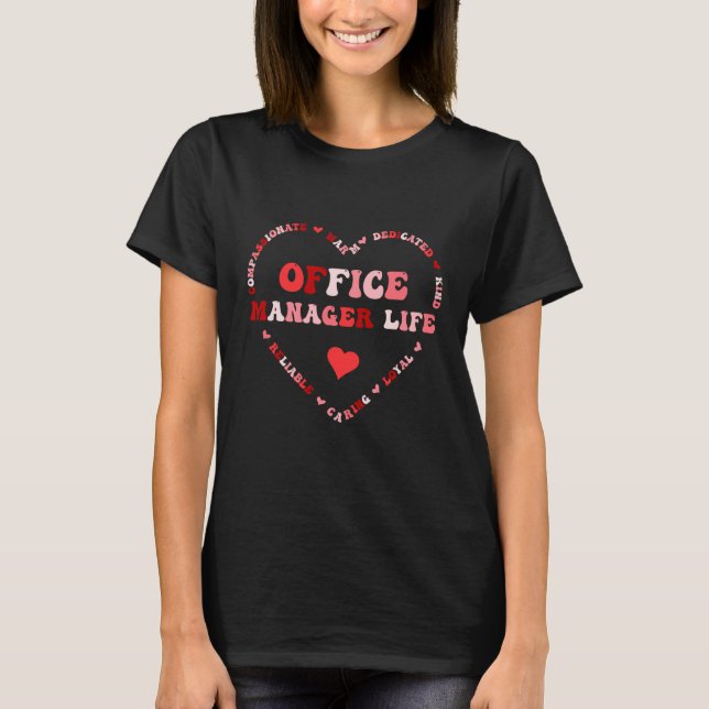 Camiseta Cute Office Manager Life Valentines Day Heart (Frente)