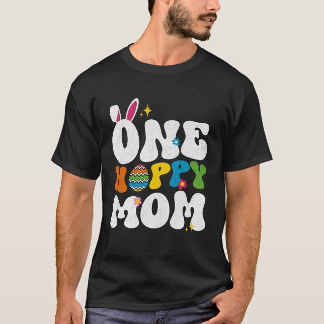 Camiseta Cute One Hoppy Mom Bunny Easter Day Egg Bunny (Frente)