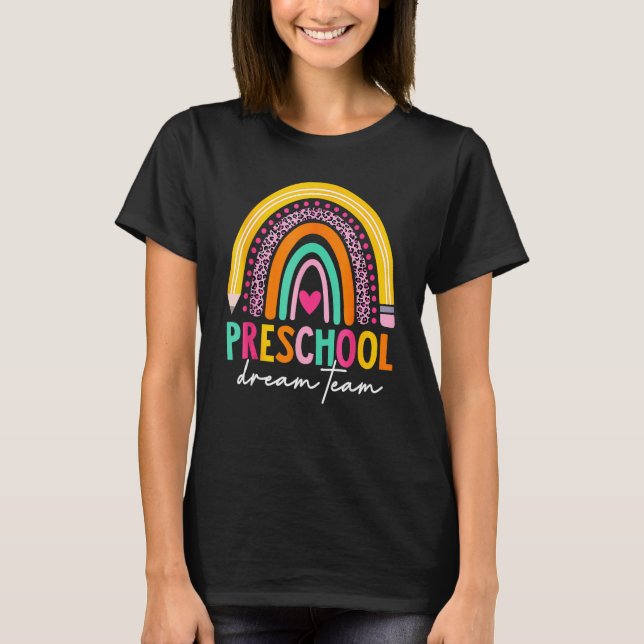 Camiseta Cute Preschool Dream Team Back To School Teacher K (Frente)