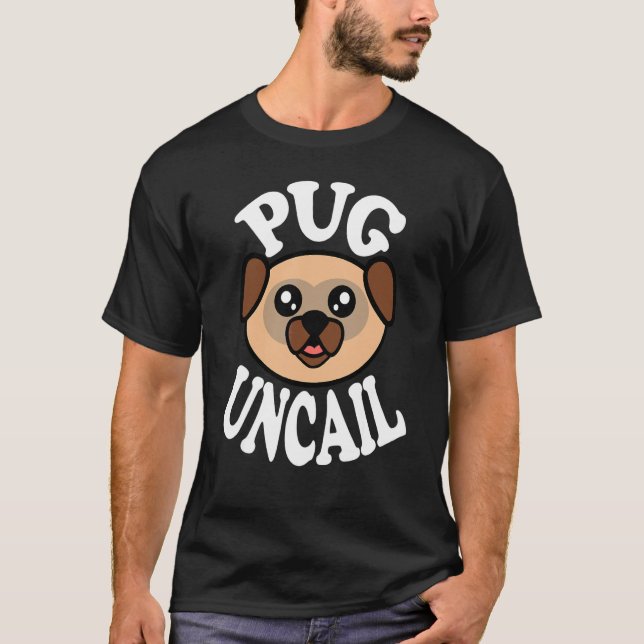 Camiseta Cute Pug Desencapado (Frente)