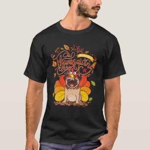 Camiseta Cute Pug Feliz Ação de Graças Turquia Cão Cach