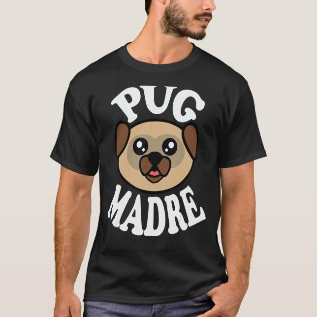 Camiseta Cute Pug Madre (Frente)