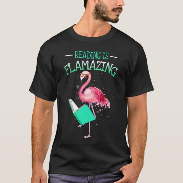 Camiseta Cute Reading Is Flamazing  Flamingo Book  Reader (Frente)
