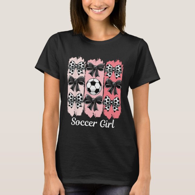 Camiseta Cute Soccer Girl Coquette Bow Soccer Girl Soccer B (Frente)