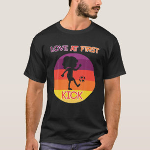 Camiseta Cute Soccer Quote Love At First Kick Girl Soccer