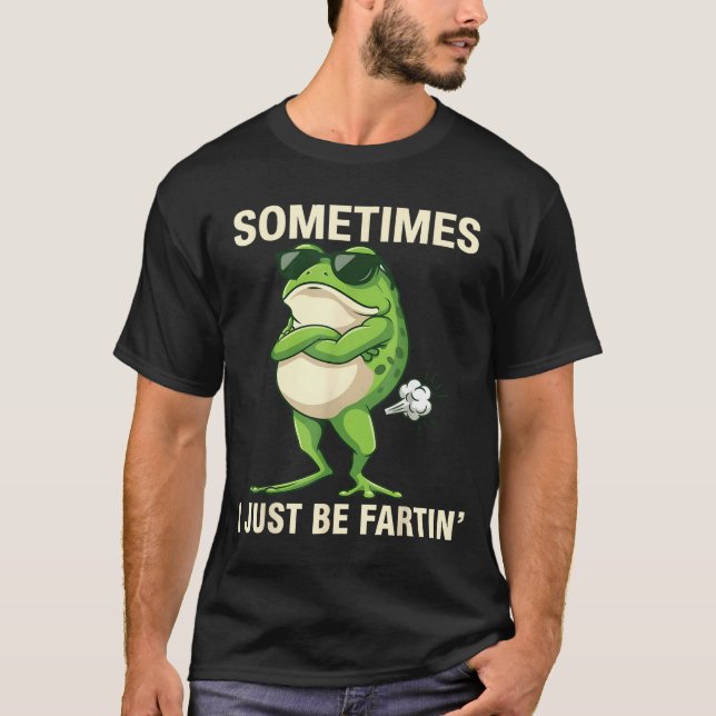 Camiseta Cute Sometimes Farting Frog Just I (Frente)