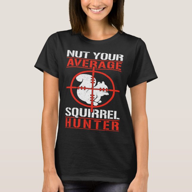 Camiseta Cute Squirrels Rodent  Nut Your Average Squirrel H (Frente)