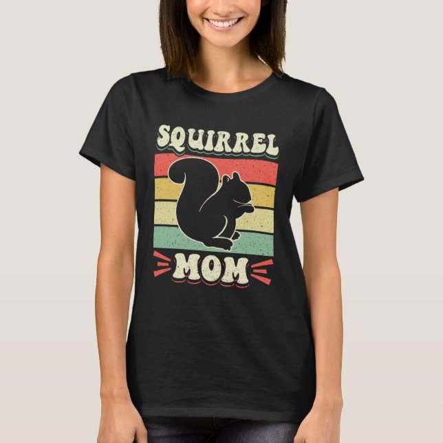 Camiseta Cute Squirrels Rodent  Squirrel Mom  1 (Frente)