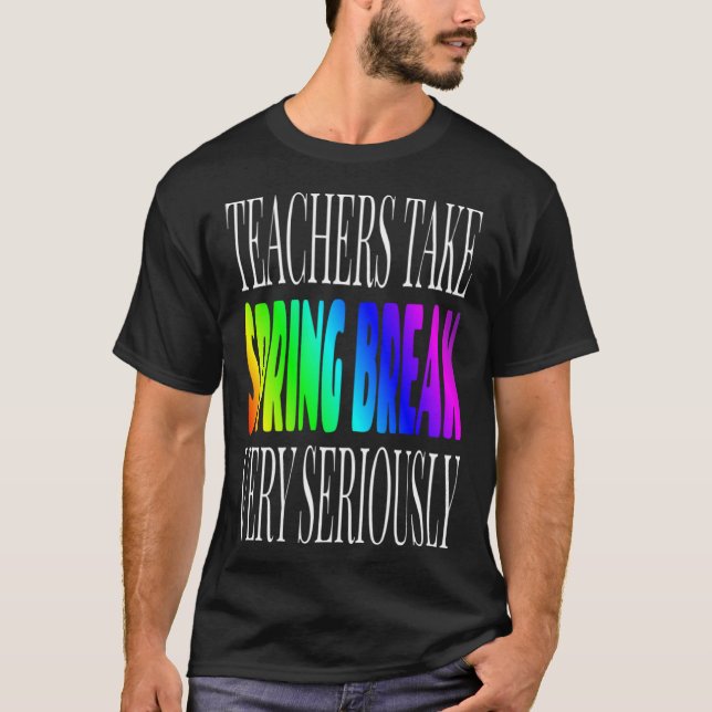 Camiseta Cute Teacher Spring Break Saying School Teacher Va (Frente)